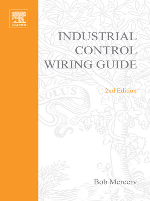 cover image of Newnes Industrial Control Wiring Guide